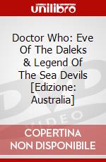 Doctor Who: Eve Of The Daleks & Legend Of The Sea Devils [Edizione: Australia] dvd