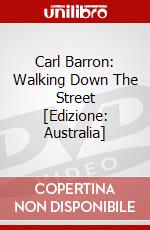 Carl Barron: Walking Down The Street [Edizione: Australia] dvd