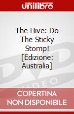 The Hive: Do The Sticky Stomp! [Edizione: Australia] dvd