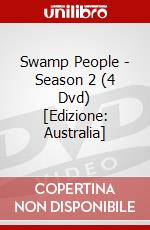 Swamp People - Season 2 (4 Dvd) [Edizione: Australia] dvd