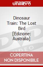 Dinosaur Train: The Lost Bird [Edizione: Australia] dvd
