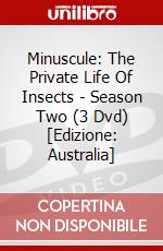 Minuscule: The Private Life Of Insects - Season Two (3 Dvd) [Edizione: Australia] dvd