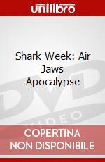 Shark Week: Air Jaws Apocalypse dvd