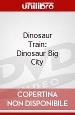 Dinosaur Train: Dinosaur Big City dvd