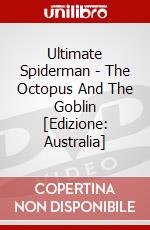 Ultimate Spiderman - The Octopus And The Goblin [Edizione: Australia] dvd