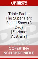 Triple Pack - The Super Hero Squad Show (3 Dvd) [Edizione: Australia] dvd