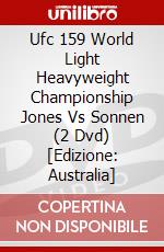 Ufc 159 World Light Heavyweight Championship Jones Vs Sonnen (2 Dvd) [Edizione: Australia] dvd