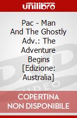 Pac - Man And The Ghostly Adv.: The Adventure Begins [Edizione: Australia] dvd