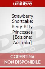 Strawberry Shortcake: Berry Bitty Princesses [Edizione: Australia] dvd
