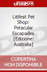 Littlest Pet Shop: Petacular Escapades [Edizione: Australia] dvd