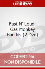 Fast N' Loud: Gas Monkey Bandits (2 Dvd) dvd