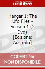 Hangar 1: The Ufo Files - Season 1 (2 Dvd) [Edizione: Australia] dvd