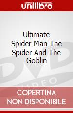 Ultimate Spider-Man-The Spider And The Goblin dvd