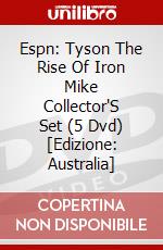 Espn: Tyson The Rise Of Iron Mike Collector'S Set (5 Dvd) [Edizione: Australia] dvd