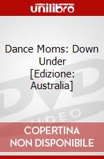 Dance Moms: Down Under [Edizione: Australia] dvd