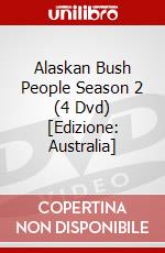 Alaskan Bush People Season 2 (4 Dvd) [Edizione: Australia] dvd