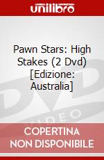 Pawn Stars: High Stakes (2 Dvd) [Edizione: Australia] dvd
