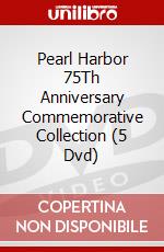 Pearl Harbor 75Th Anniversary Commemorative Collection (5 Dvd) dvd