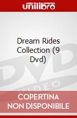 Dream Rides Collection (9 Dvd) dvd