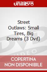 Street Outlaws: Small Tires, Big Dreams (3 Dvd) dvd