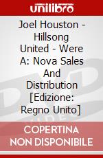 Joel Houston - Hillsong United - Were A: Nova Sales And Distribution [Edizione: Regno Unito] dvd