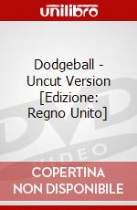 Dodgeball - Uncut Version [Edizione: Regno Unito] dvd