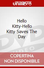 Hello Kitty-Hello Kitty Saves The Day dvd