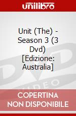 Unit (The) - Season 3 (3 Dvd) [Edizione: Australia] dvd