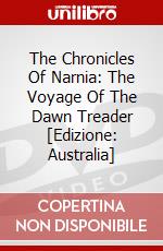 The Chronicles Of Narnia: The Voyage Of The Dawn Treader [Edizione: Australia] dvd