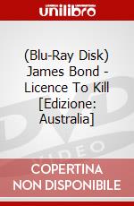 (Blu-Ray Disk) James Bond - Licence To Kill [Edizione: Australia] brd