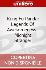Kung Fu Panda: Legends Of Awesomeness - Midnight Stranger dvd