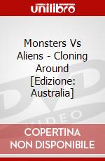 Monsters Vs Aliens - Cloning Around [Edizione: Australia] dvd