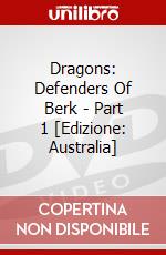 Dragons: Defenders Of Berk - Part 1 [Edizione: Australia] dvd