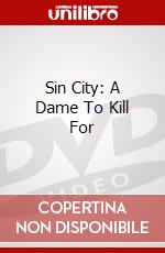 Sin City: A Dame To Kill For dvd