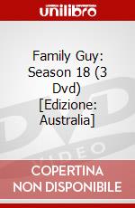 Family Guy: Season 18 (3 Dvd) [Edizione: Australia] dvd