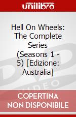 Hell On Wheels: The Complete Series (Seasons 1 - 5) [Edizione: Australia] dvd