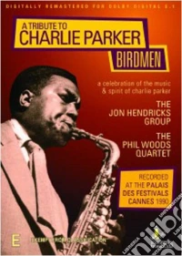 Birdmen - A Tribute To Charlie Parker dvd