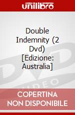 Double Indemnity (2 Dvd) [Edizione: Australia] dvd