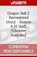Dragon Ball Z Remastered Uncut - Season 4 (6 Dvd) [Edizione: Australia] dvd