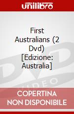 First Australians (2 Dvd) [Edizione: Australia] dvd