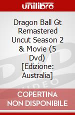 Dragon Ball Gt Remastered Uncut Season 2 & Movie (5 Dvd) [Edizione: Australia] dvd