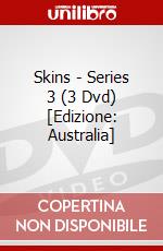 Skins - Series 3 (3 Dvd) [Edizione: Australia] dvd
