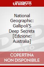National Geographic: Gallipoli'S Deep Secrets [Edizione: Australia] dvd