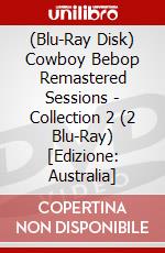 (Blu-Ray Disk) Cowboy Bebop Remastered Sessions - Collection 2 (2 Blu-Ray) [Edizione: Australia] brd