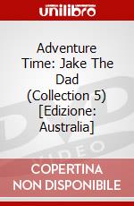 Adventure Time: Jake The Dad (Collection 5) [Edizione: Australia] dvd