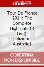 Tour De France 2014: The Complete Highlights (3 Dvd) [Edizione: Australia] dvd