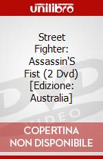 Street Fighter: Assassin'S Fist (2 Dvd) [Edizione: Australia] dvd