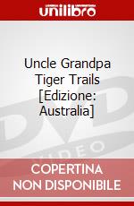 Uncle Grandpa Tiger Trails [Edizione: Australia] dvd