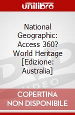 National Geographic: Access 360? World Heritage [Edizione: Australia] dvd