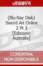 (Blu-Ray Disk) Sword Art Online 2 Pt 3 [Edizione: Australia] brd